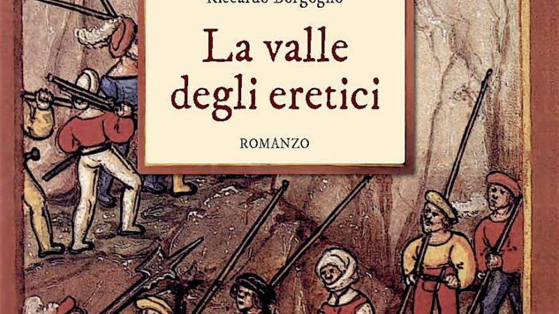Riccardo Borgogno, La valle degli eretici-