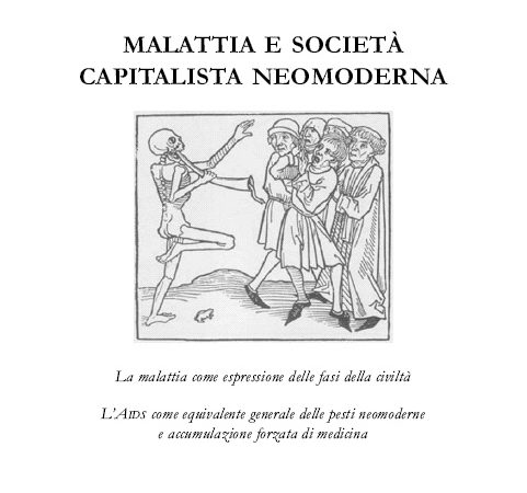 Riccardo d’Este, Malattia e società capitalista neomoderna